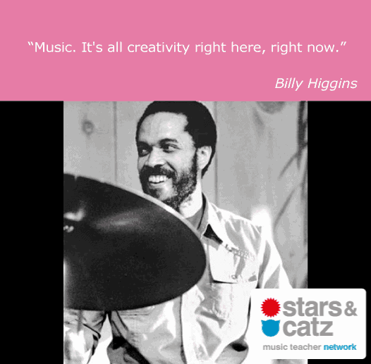 Billy Higgins Music Quote