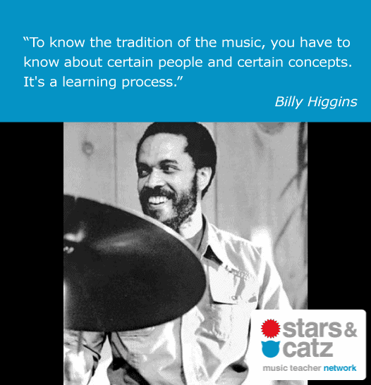 Billy Higgins Music Quote 2